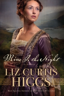 Friday Book Pick: Mine Is the Night by Liz Curtis Higgs