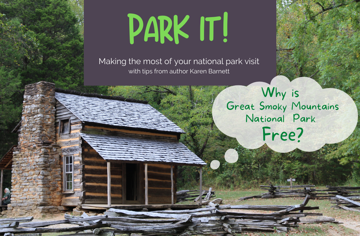 Why is Great Smoky Mountains National Park FREE?